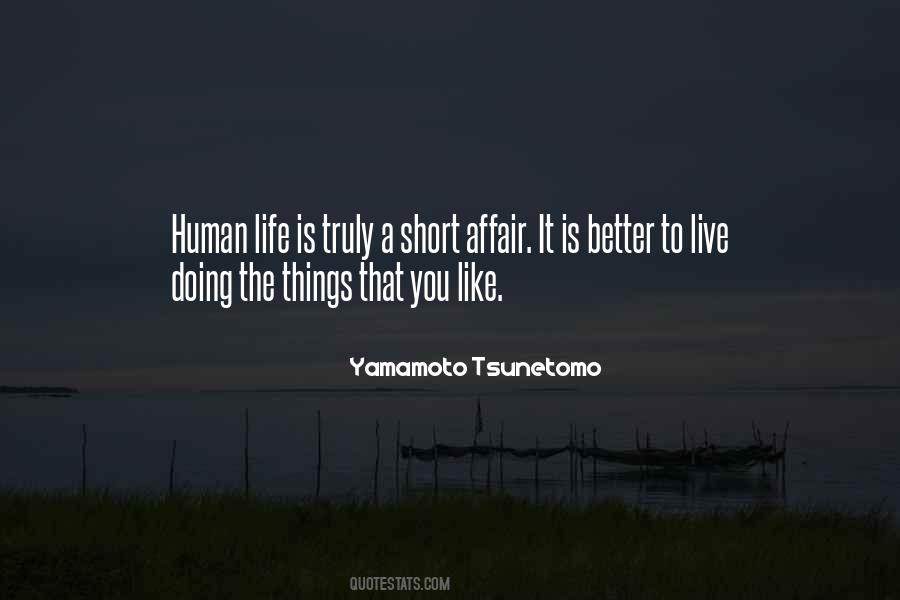 Sayings About A Short Life #43583