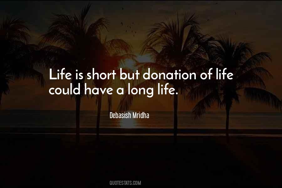 Sayings About A Short Life #60629