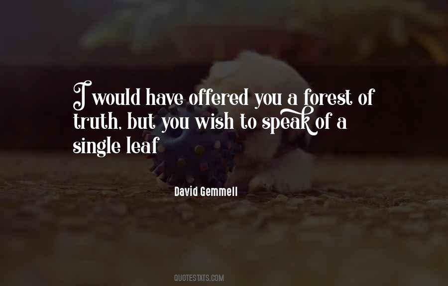 Sayings About A Forest #1681760