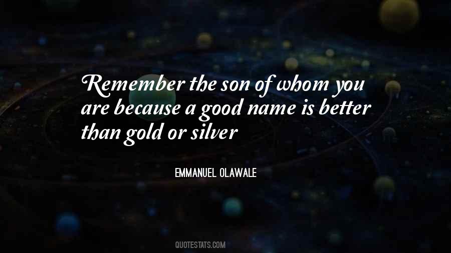 Sayings About A Good Name #1684243