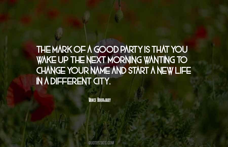 Sayings About A Good Party #70980