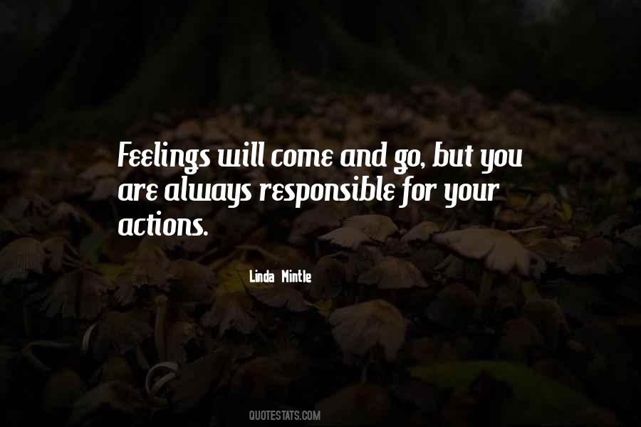 Quotes About Feelings Come And Go #615199