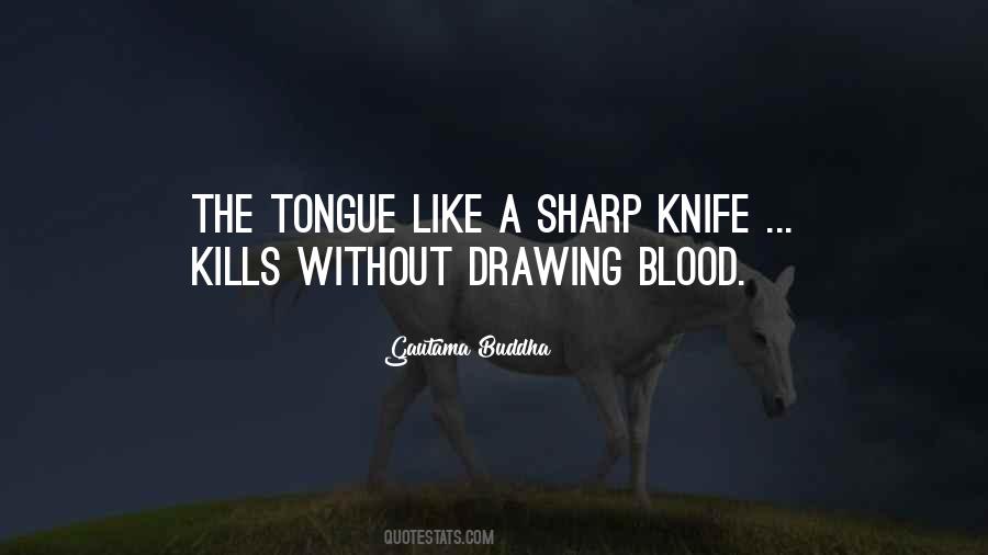 Sayings About A Sharp Knife #166078