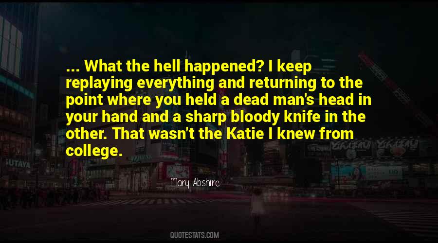 Sayings About A Sharp Knife #246031