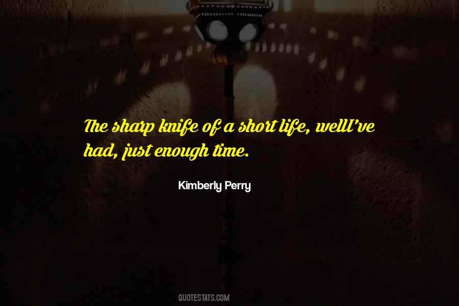 Sayings About A Sharp Knife #766425