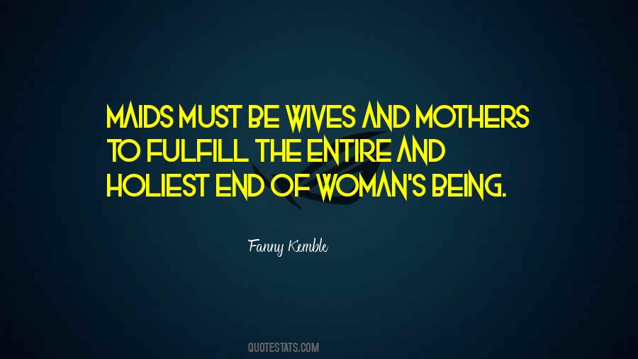 Sayings About Being A Wife And Mother #1415080