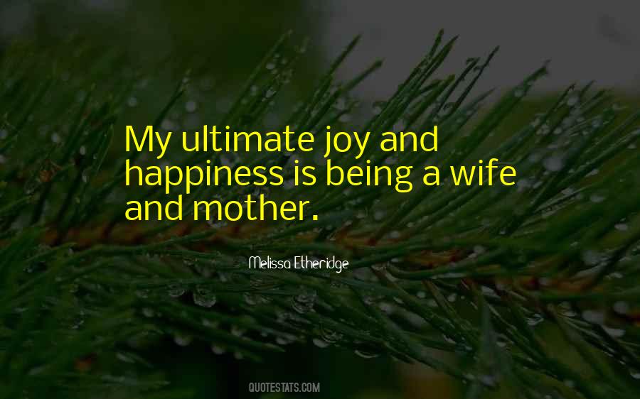 Sayings About Being A Wife And Mother #976778