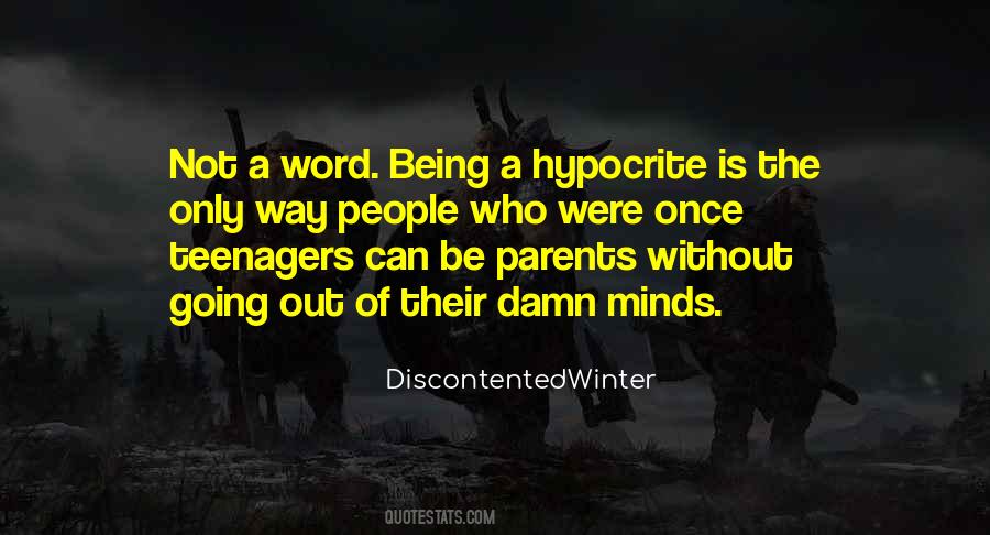 Sayings About Being A Hypocrite #413406