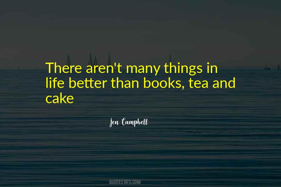 Sayings About Tea And Cake #298332 Sayings About Tea And Cake #298332