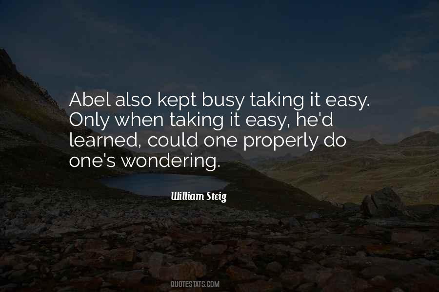 Sayings About Taking It Easy #510148