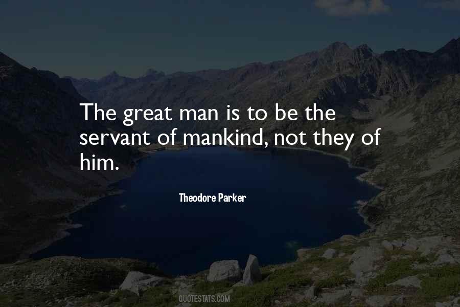 Sayings About Great Man #1305940