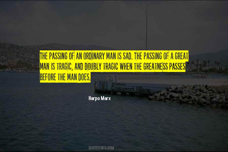 Sayings About Great Man #933207