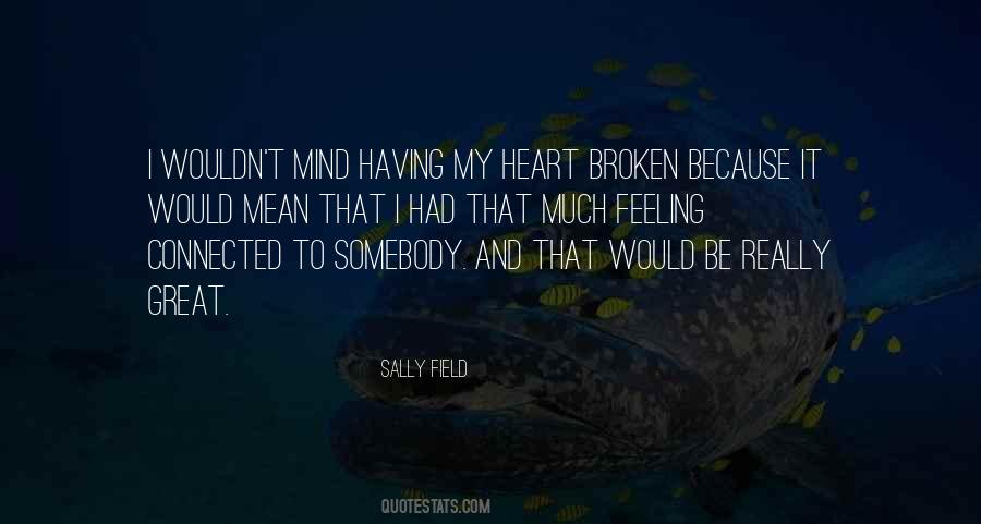 Sayings About Heart Broken #1259925