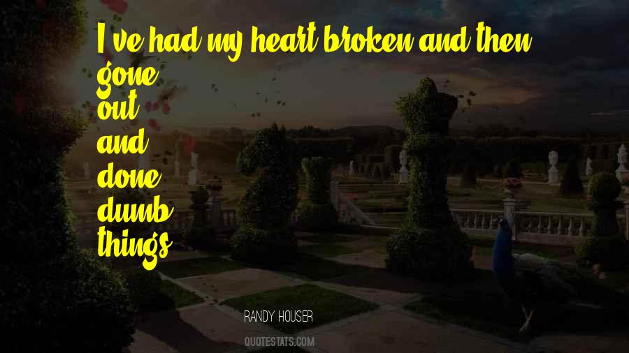 Sayings About Heart Broken #1648200