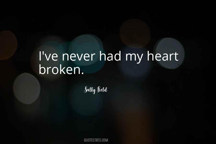 Sayings About Heart Broken #1698683