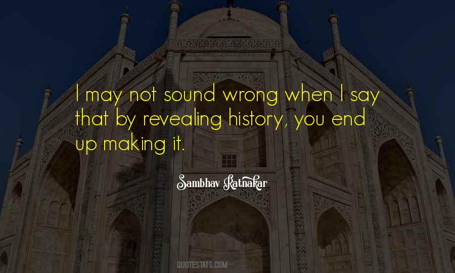 Sayings About Making History #139192