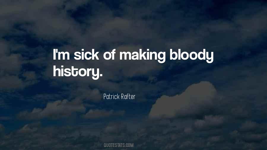 Sayings About Making History #547969