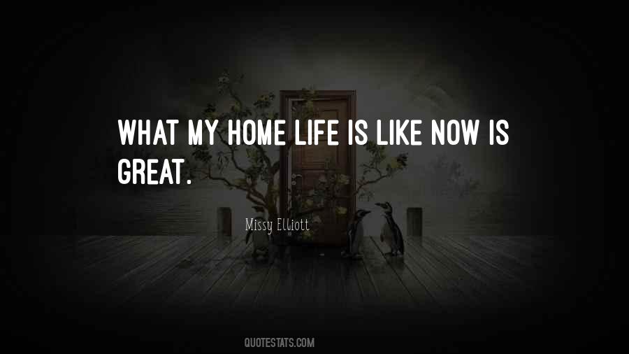 Sayings About Home Life #1647678