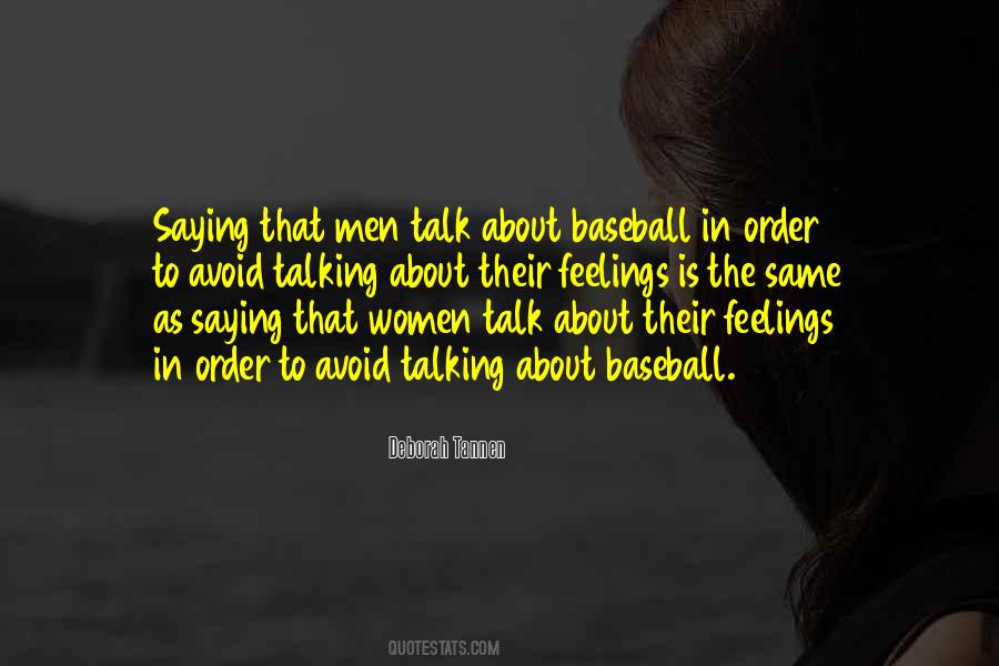 Quotes About Talking About Your Feelings #817604