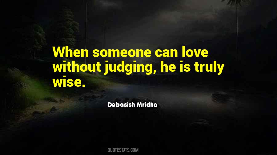 Sayings About Judging Someone #1391145