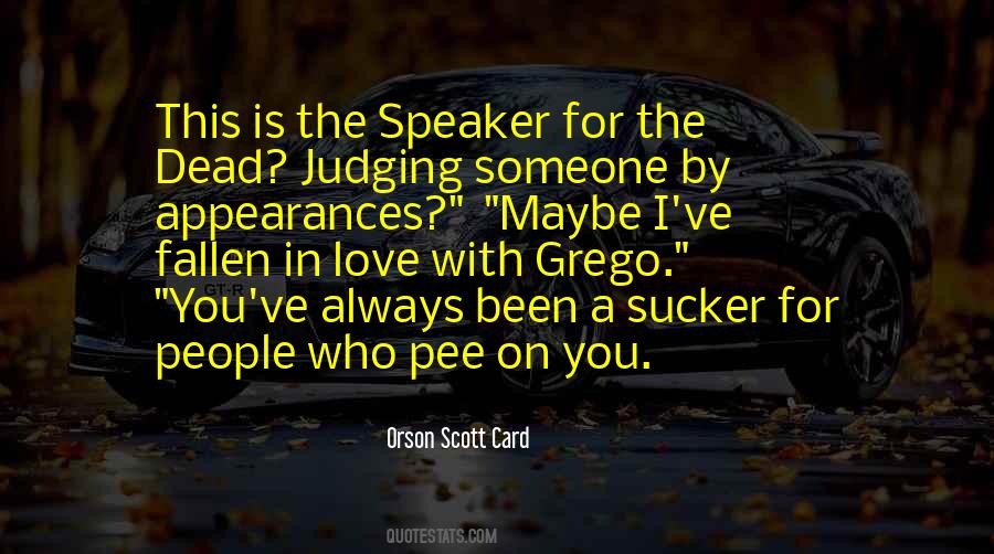 Sayings About Judging Someone #1475917