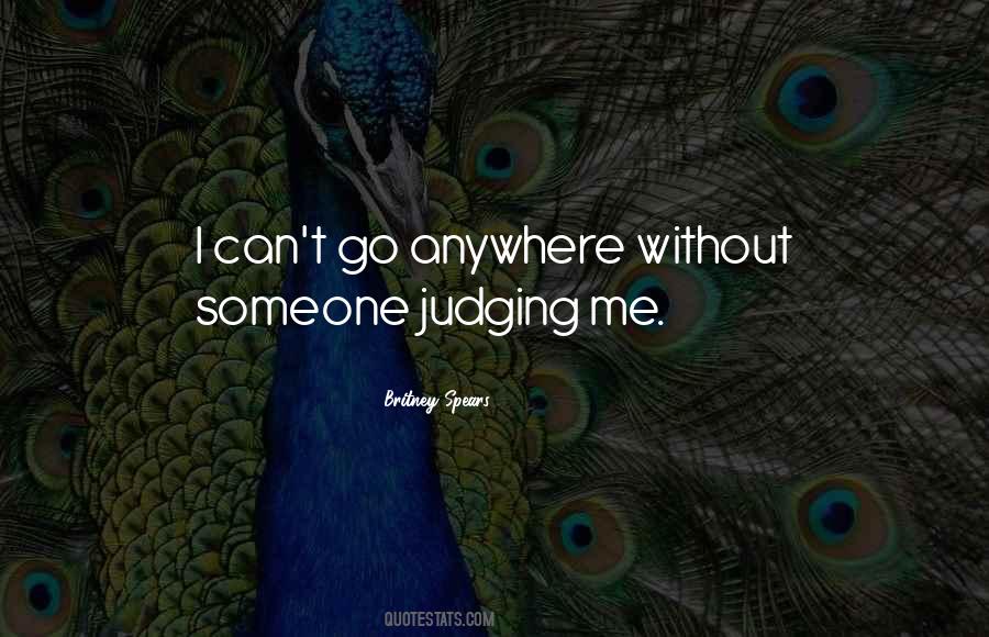 Sayings About Judging Someone #586384