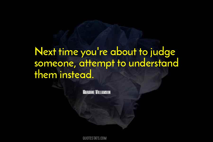 Sayings About Judging Someone #679823