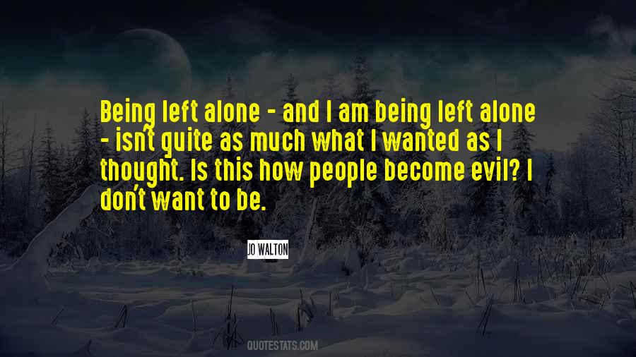 Sayings About Being Left #1237126