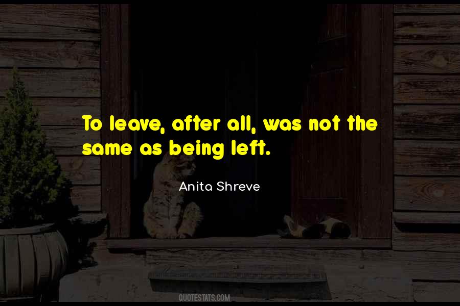 Sayings About Being Left #1624424