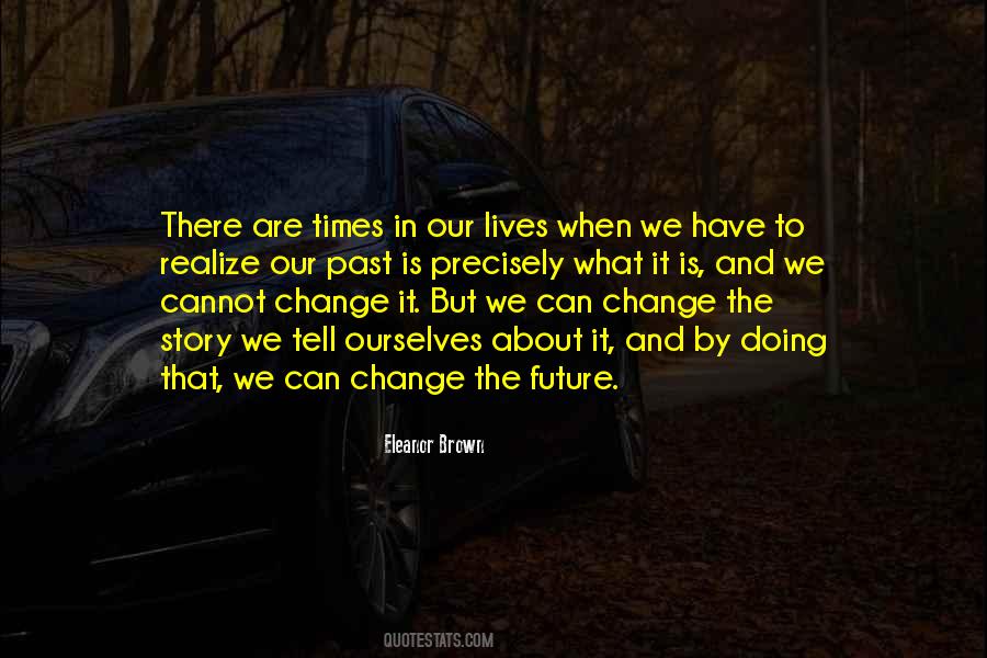 Sayings About Life And The Future #183701