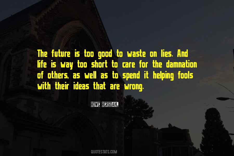 Sayings About Life And The Future #71055