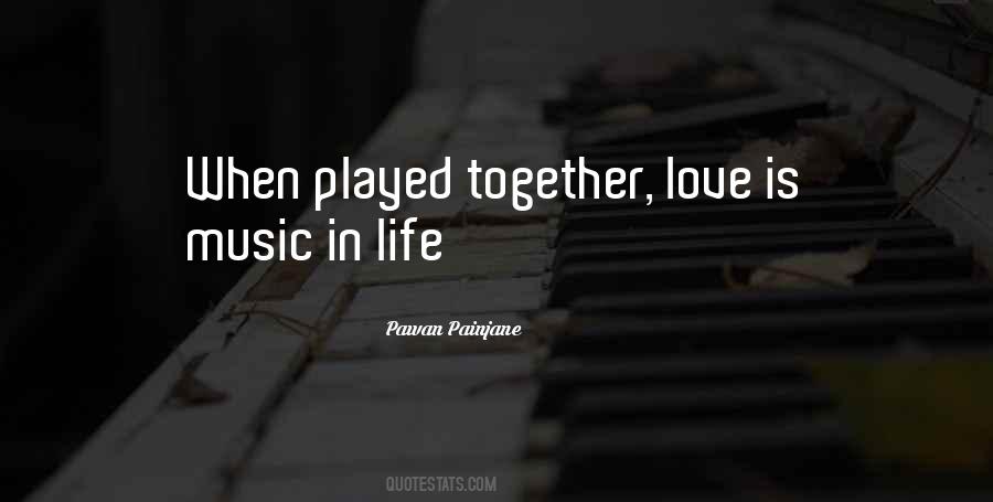 Sayings About Music In Life #1289040