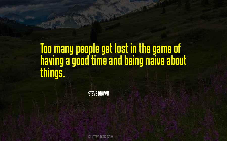 Sayings About Not Being Naive #1744490