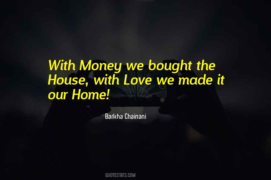 Sayings About Our Home #1540640