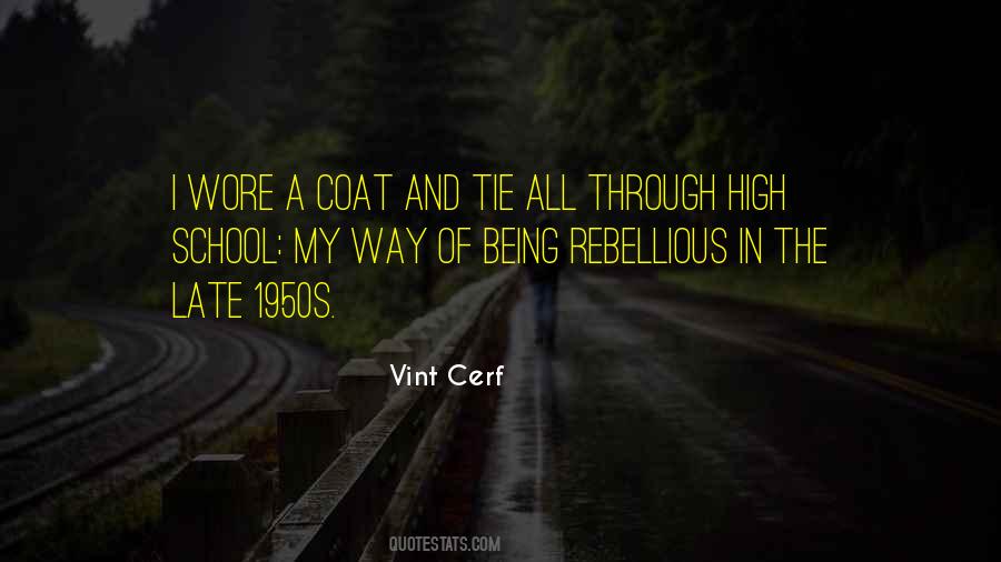 Sayings About Being Rebellious #1478204