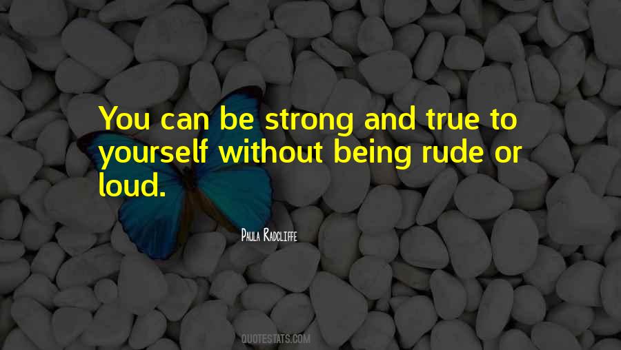 Sayings About Not Being Rude #485868