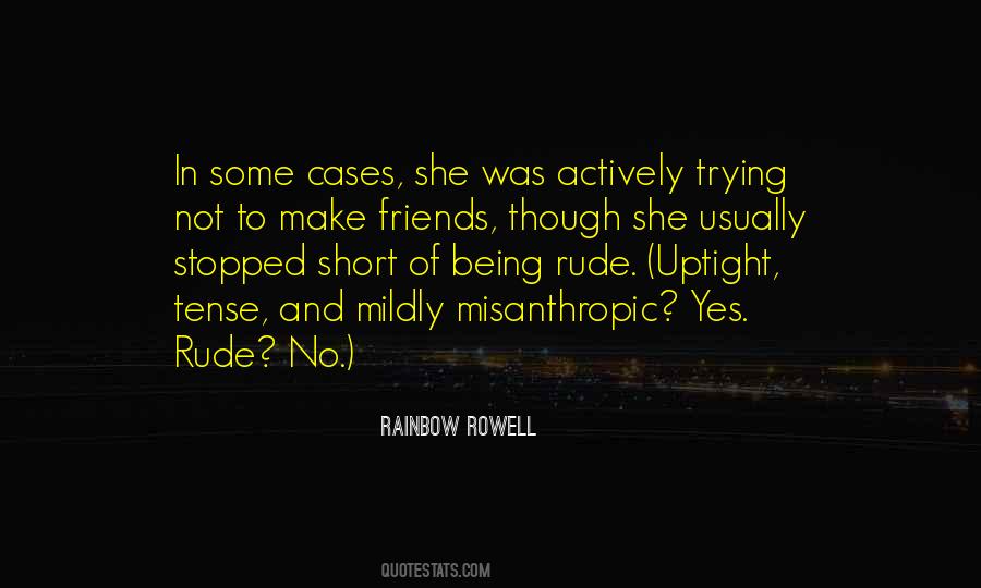 Sayings About Not Being Rude #836522