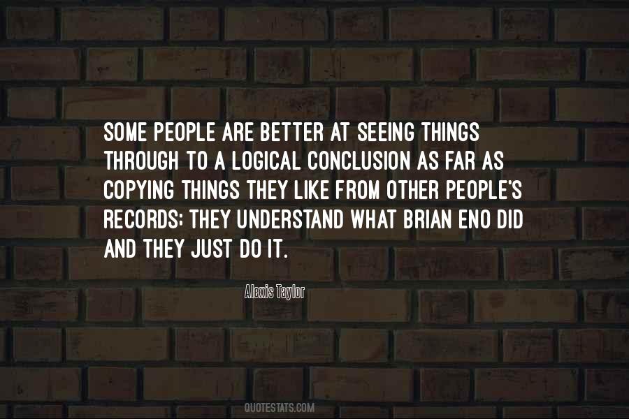 Sayings About Seeing Things #1275466