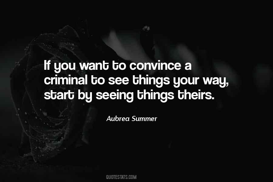 Sayings About Seeing Things #1677836