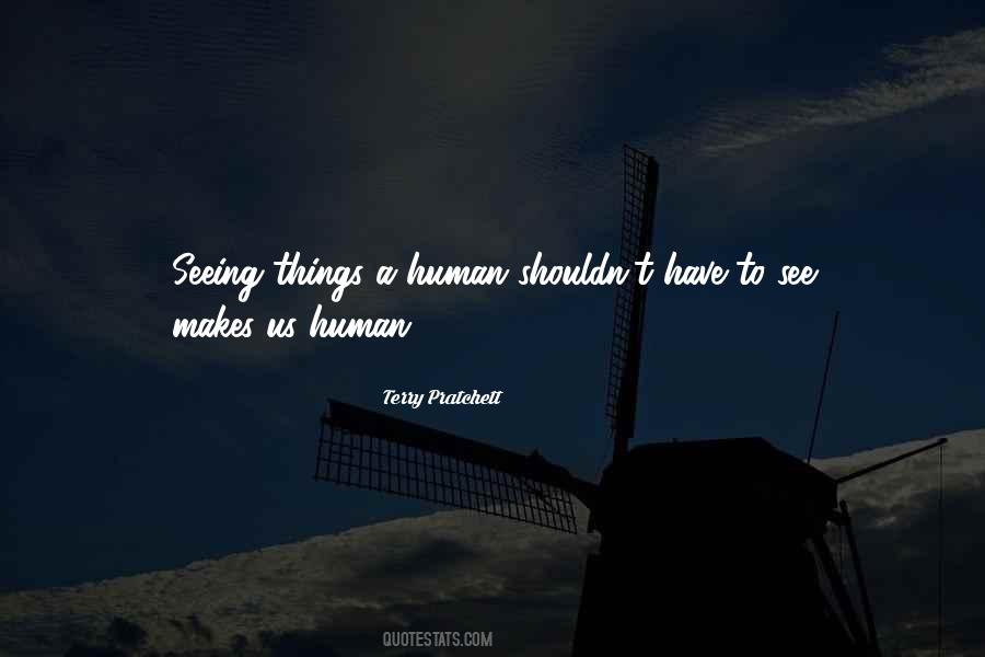 Sayings About Seeing Things #1678228