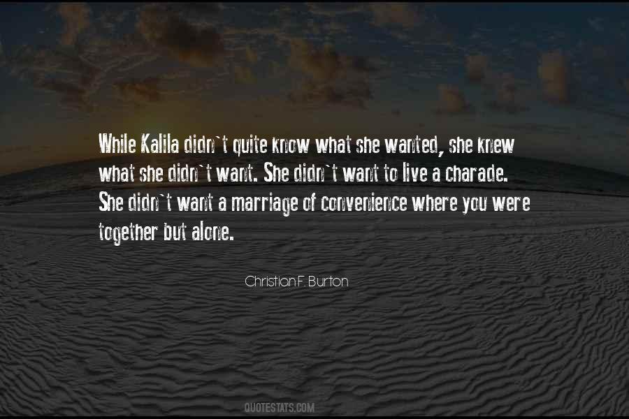 Quotes About Marriage Of Convenience #524233