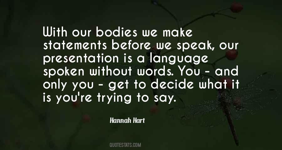 Sayings About Spoken Words #284889