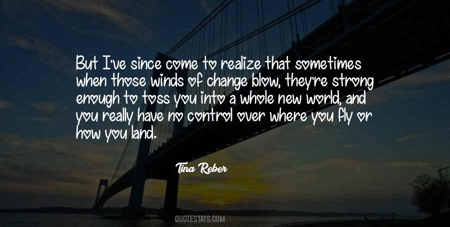 Sayings About The Winds Of Change #248565