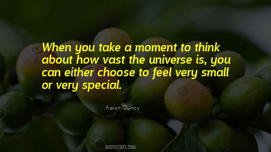 Quotes About A Special Moment #1755894