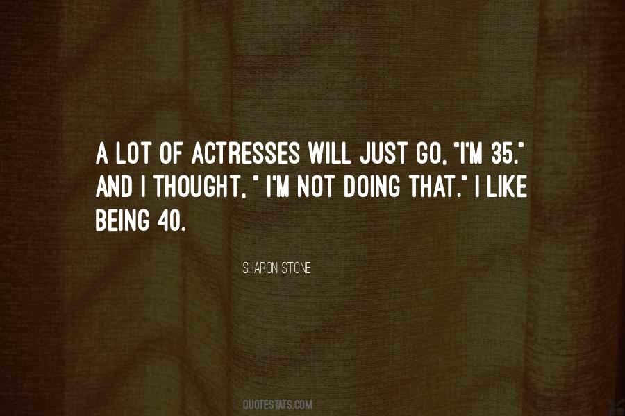 Sayings About Being 35 #745567
