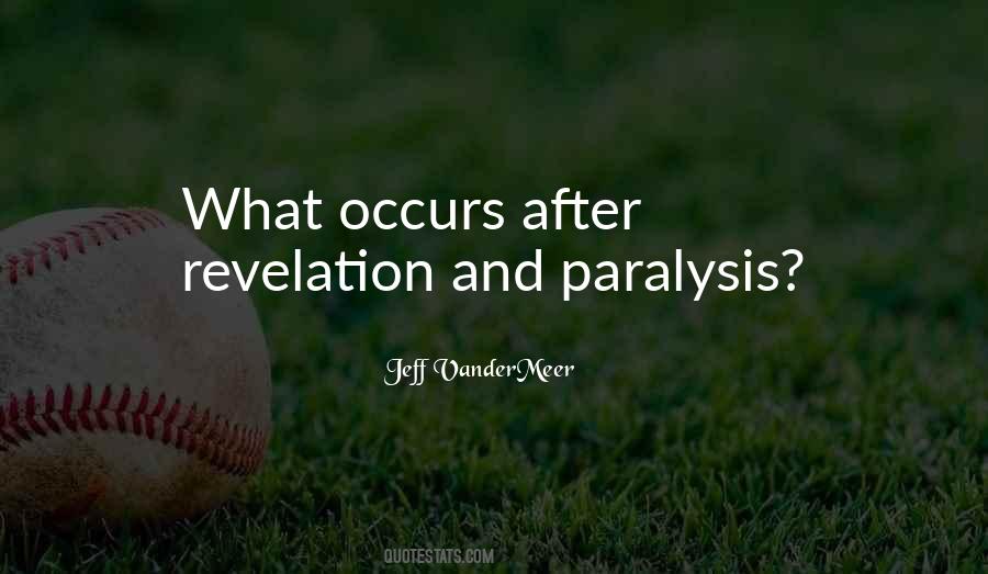 Quotes About Paralysis #436546