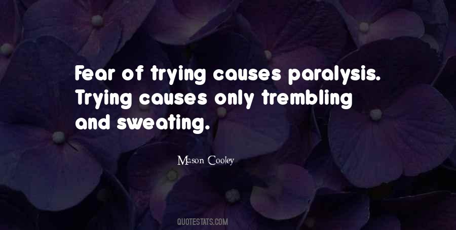 Quotes About Paralysis #915686
