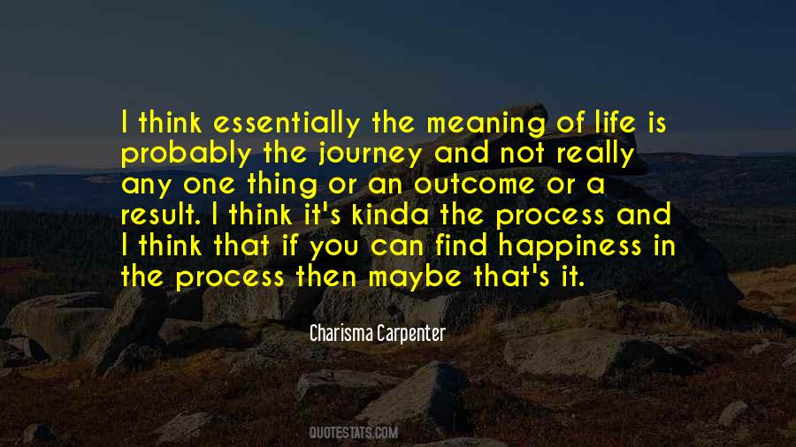 Sayings About A Journey Of Life #126165