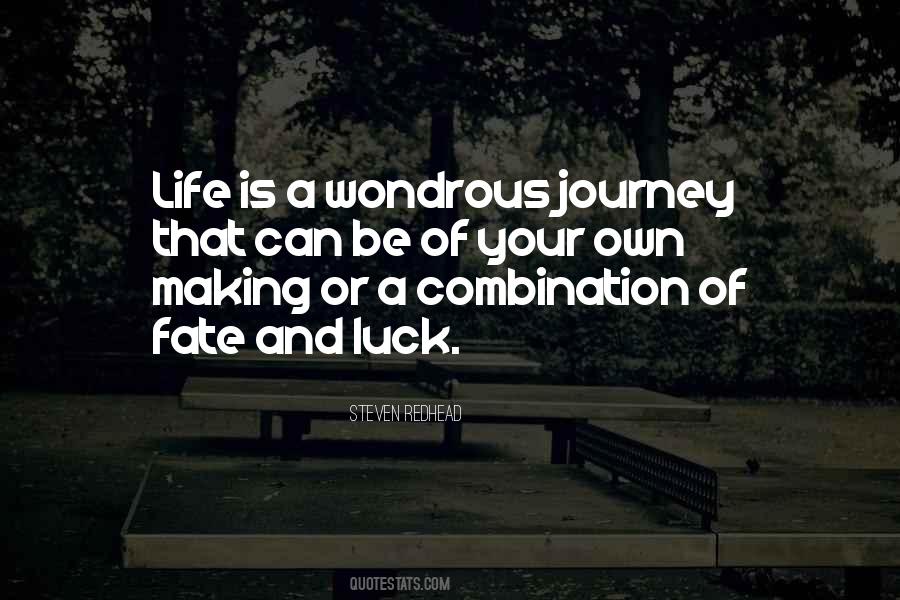 Sayings About A Journey Of Life #7264