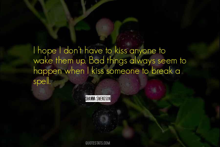 Quotes About A Bad Break Up #412936